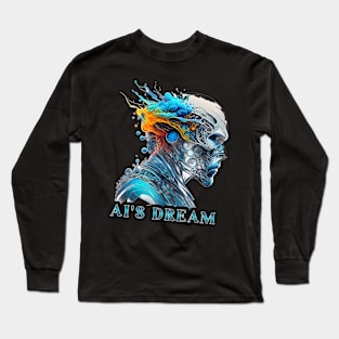 Ai is dream Long Sleeve T-Shirt